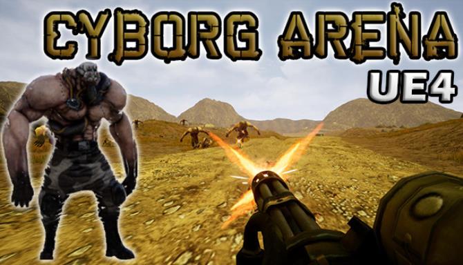 Cyborg Arena UE4 Free Download