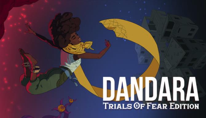 Dandara: Trials of Fear Edition Free Download