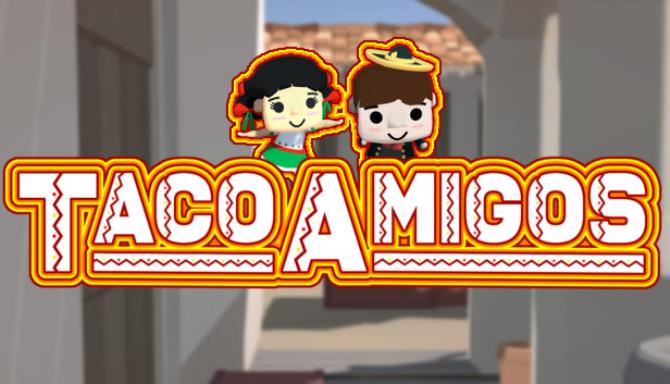 Diner Bros Taco Amigos Free Download