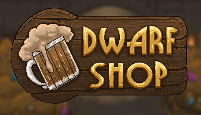 Dwarf Shop Free Download