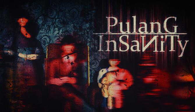 Pulang Insanity Free Download