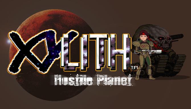 XYLITH Hostile Planet Free Download