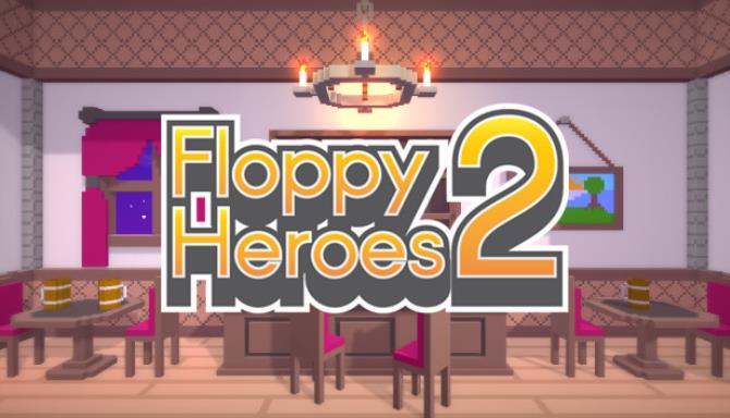 Floppy Heroes 2 Free Download Floppy Heroes 2 Free Download