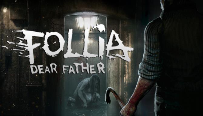Follia Dear father Free Download