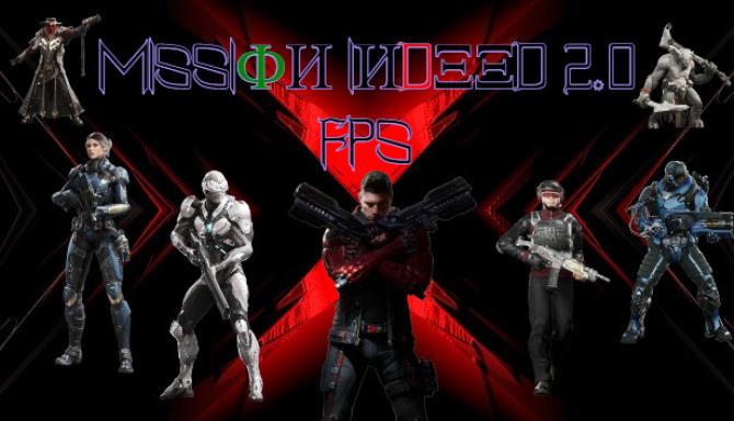 Mission Indeed 2 0 FPS Free Download