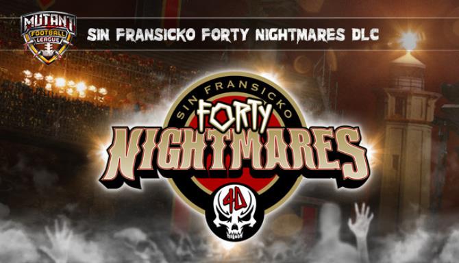 Mutant Football League Sin Fransicko Forty Nightmares v1 3 Free Download