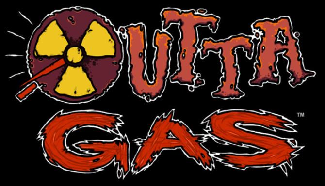 OUTTA GAS Free Download