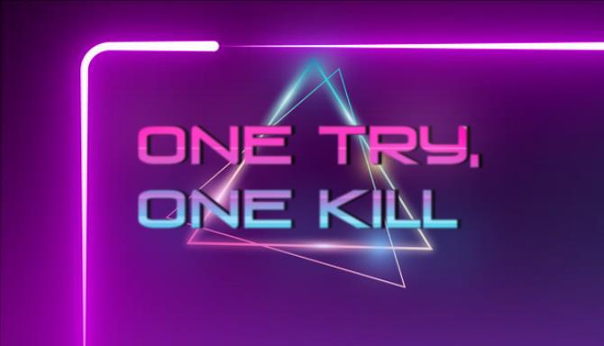 One Try One Kill Free Download