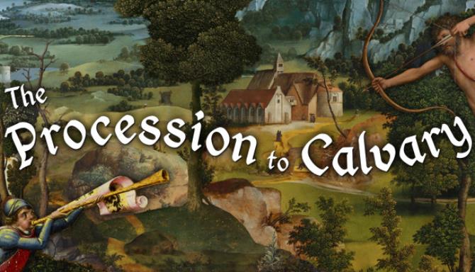 The Procession to Calvary Free Download The Procession to Calvary Free Download