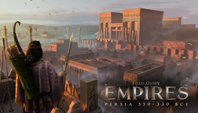 Field of Glory Empires Persia 550-330 BCE Free Download