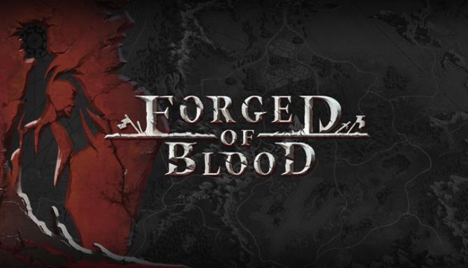 Forged of Blood v1 4 4690 Free Download