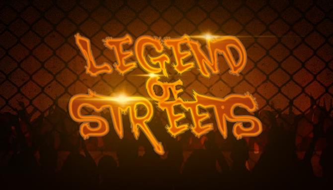 Legend of Streets Free Download Legend of Streets Free Download