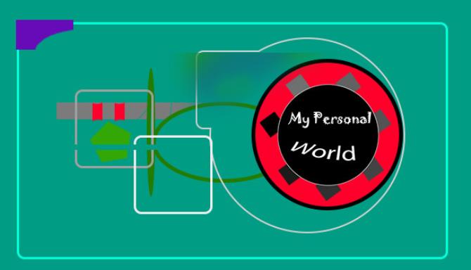 My Personal World Free Download