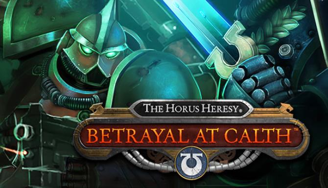 The Horus Heresy Betrayal At Calth Free Download The Horus Heresy Betrayal At Calth Free Download