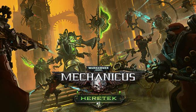 Warhammer 40000 Mechanicus Heretek v1 4 0 Free Download Warhammer 40000 Mechanicus Heretek v1 4 0 Free Download