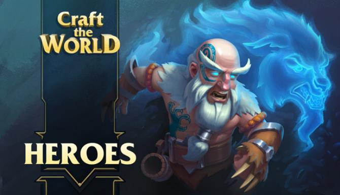 Craft The World Heroes Free Download Craft The World Heroes Free Download