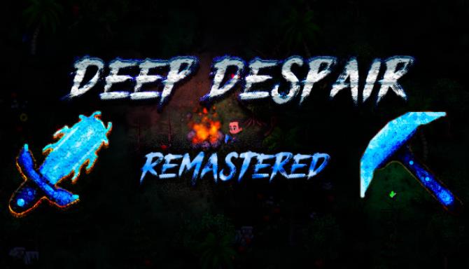 Deep Despair Free Download Deep Despair Free Download