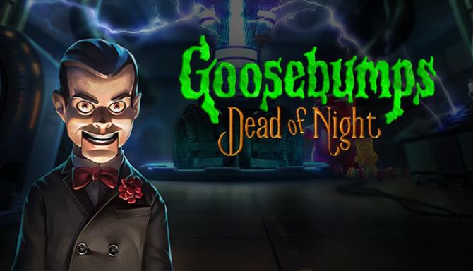 Goosebumps Dead of Night Free Download
