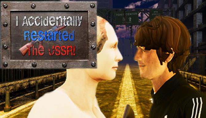 I accidentally restarted the USSR Free Download
