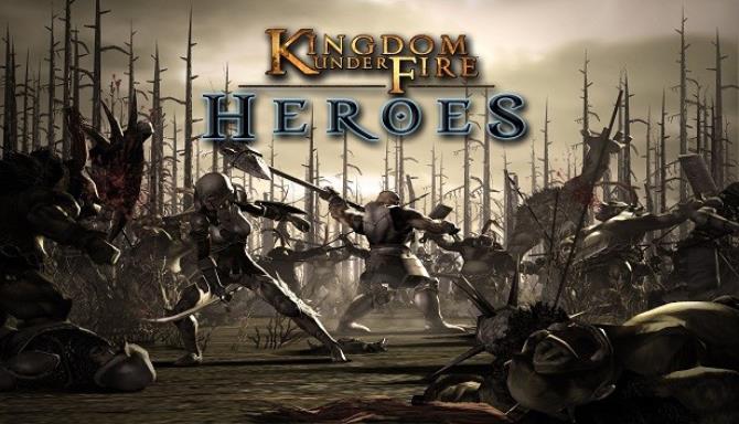 Kingdom Under Fire Heroes Free Download
