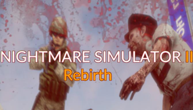 Nightmare Simulator 2 Rebirth Free Download