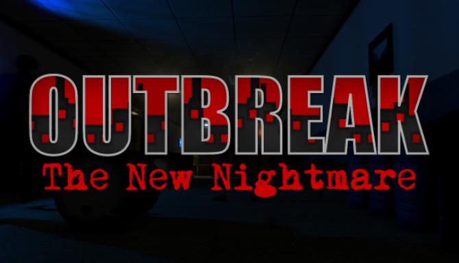 Outbreak The New Nightmare v7 1 Free Download