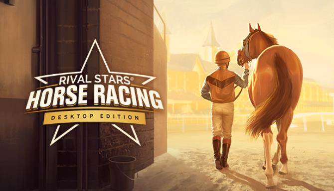 Rival Stars Horse Racing Desktop Edition REPACK Free Download