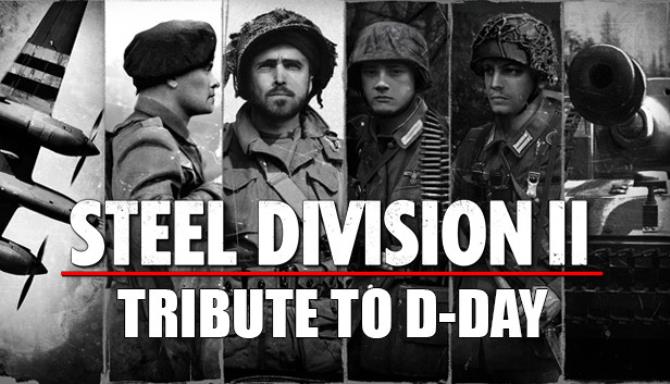 Steel Division 2 Tribute to D Day Free Download