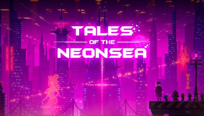 Tales of the Neon Sea Complete Edition Free Download