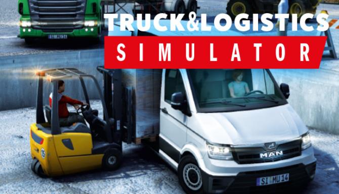 Truck and Logistics Simulator Free Download Truck and Logistics Simulator Free Download
