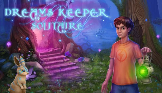 Dreams Keeper Solitaire Free Download Dreams Keeper Solitaire Free Download