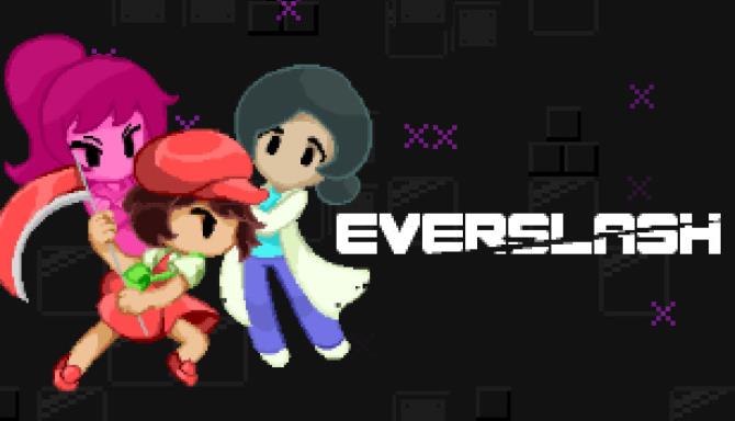 Everslash Free Download