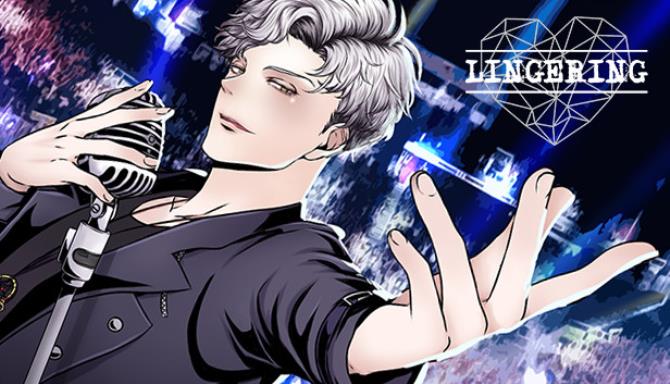 LINGERING Free Download LINGERING Free Download