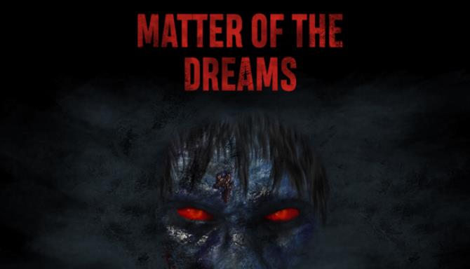 Matter of the Dreams VR Free Download