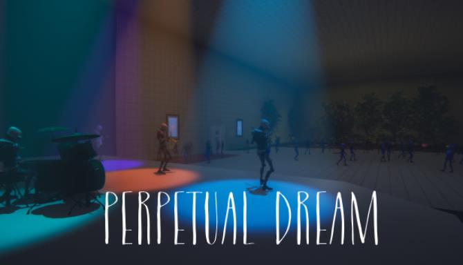 Perpetual Dream Free Download
