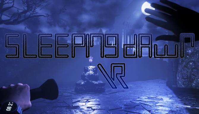 Sleeping Dawn VR Free Download Sleeping Dawn VR Free Download