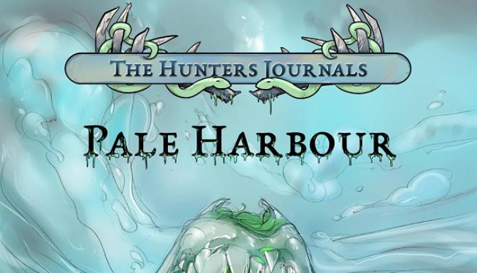 The Hunters Journals Pale Harbour Free Download