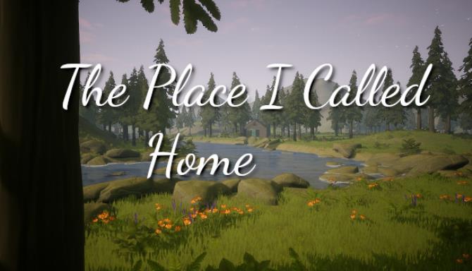 The Place I Called Home Free Download