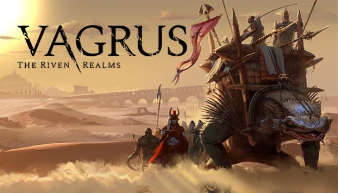 Vagrus - The Riven Realms Free Download Vagrus - The Riven Realms Free Download