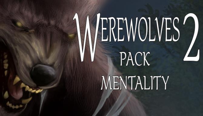 Werewolves 2: Pack Mentality Free Download Werewolves 2: Pack Mentality Free Download