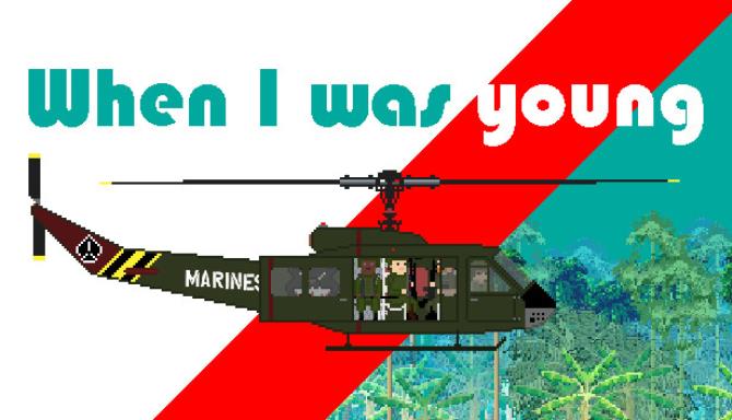 When I Was Young Free Download