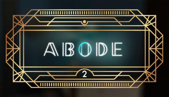 Abode 2 VR Free Download