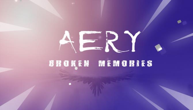 Aery Broken Memories Free Download Aery Broken Memories Free Download