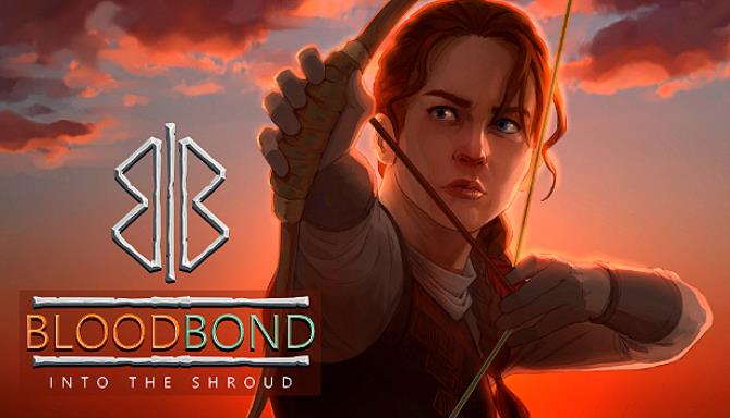 Blood Bond Into the Shroud v4 0 Free Download