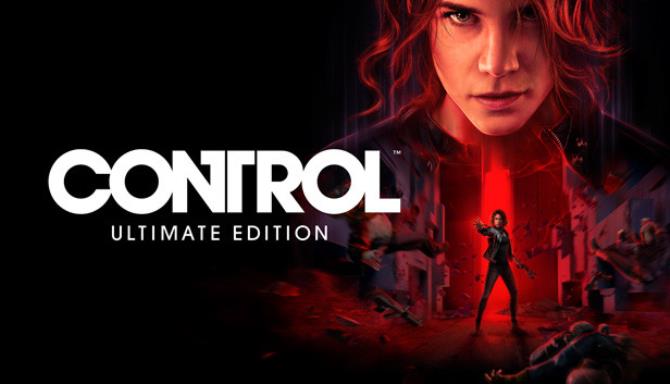 Control Ultimate Edition Free Download Control Ultimate Edition Free Download