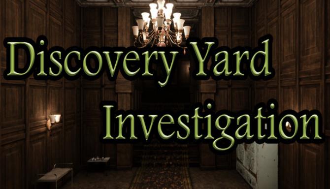 Discovery Yard Investigation Hotfix Free Download Discovery Yard Investigation Hotfix Free Download
