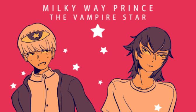 Milky Way Prince the Vampire Star Free Download Milky Way Prince the Vampire Star Free Download