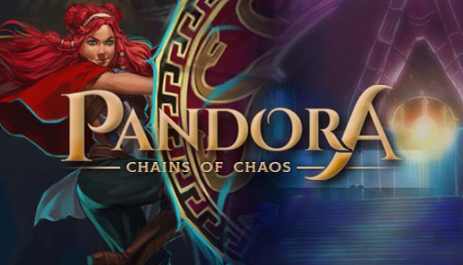 Pandora: Chains of Chaos Free Download Pandora: Chains of Chaos Free Download