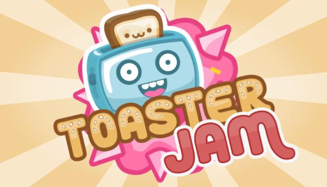 Toaster Jam Free Download Toaster Jam Free Download