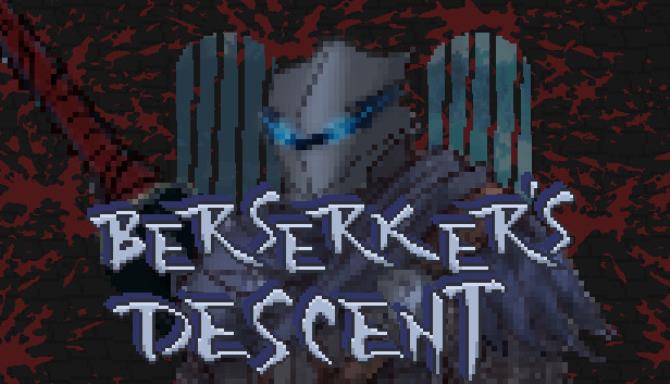 Berserker's Descent Free Download Berserker's Descent Free Download